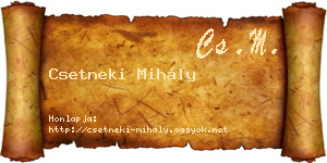 Csetneki Mihály névjegykártya